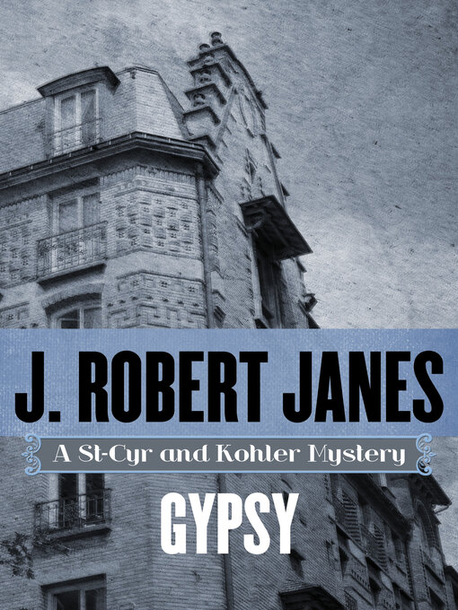 Title details for Gypsy by J. Robert Janes - Available